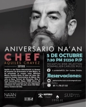 Cena de Aniversario con Chef Aquiles Chávez