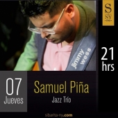 Samuel Piña Jazz Trío en Sibarita