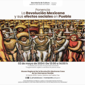 La Revolución Mexicana y sus Efectos Sociales en Puebla
