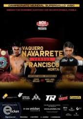 Emanuel Vaquero Navarrete VS Francisco Horta - Campeonato Mundial Supergallo WBO en Puebla