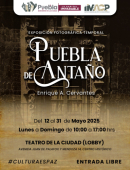 Puebla de Antaño - Exposición Temporal