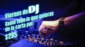 Viernes de DJ en La Choza del Pescador