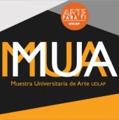 Muestra Universitaria de Arte UDLAP