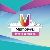 Metrópoli UVP 2019 - Evento Vocacional  