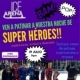 Noche de Súper Héroes en Ice Arena