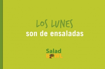 Los Lunes son de ensaladas - Salad Bowl - Puebla