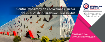 No dejes de asistir a la Convención Nacional de Canacintra! - Kiwi Networks - Puebla