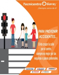 Para prevenir accidentes - Llantera Garay - Llantas Michelin - Puebla