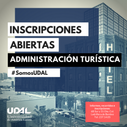 Inscripciones abiertas en Administración Turistica # somos UDAL - UDAL - Universidad de América Lati...
