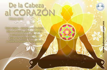 Nivel 1: De la Cabeza al Corazón - Terapeuta Meditación - Kabir Meditación - Puebla