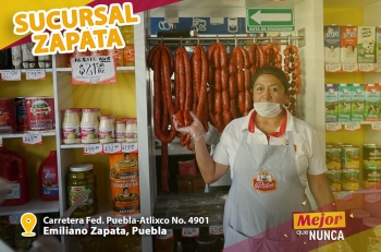 Sucursal Zapata - La Pastora - Cremería y Salchichonería - Puebla