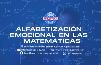 Alfabetización emocional en las matemática Euro Liceo - Colegio Euro Liceo - Puebla