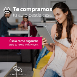 Te compramos tu auto desde casa - Agencia de Autos Volkswagen Óptima Angelópolis - Puebla