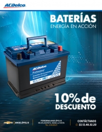 10% de descuento en baterias para todos los vehículos CHEVROLET - Chevrolet  Angelópolis - Puebla