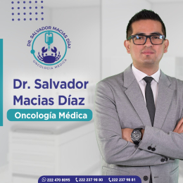 Oncólogo Médico - Dr. Salvador Macias Díaz - Puebla