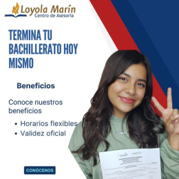 Bachillerato en 8 meses - Loyola Marín - Puebla